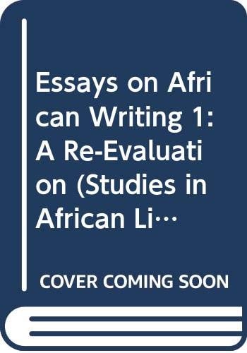 Essays on African Writing