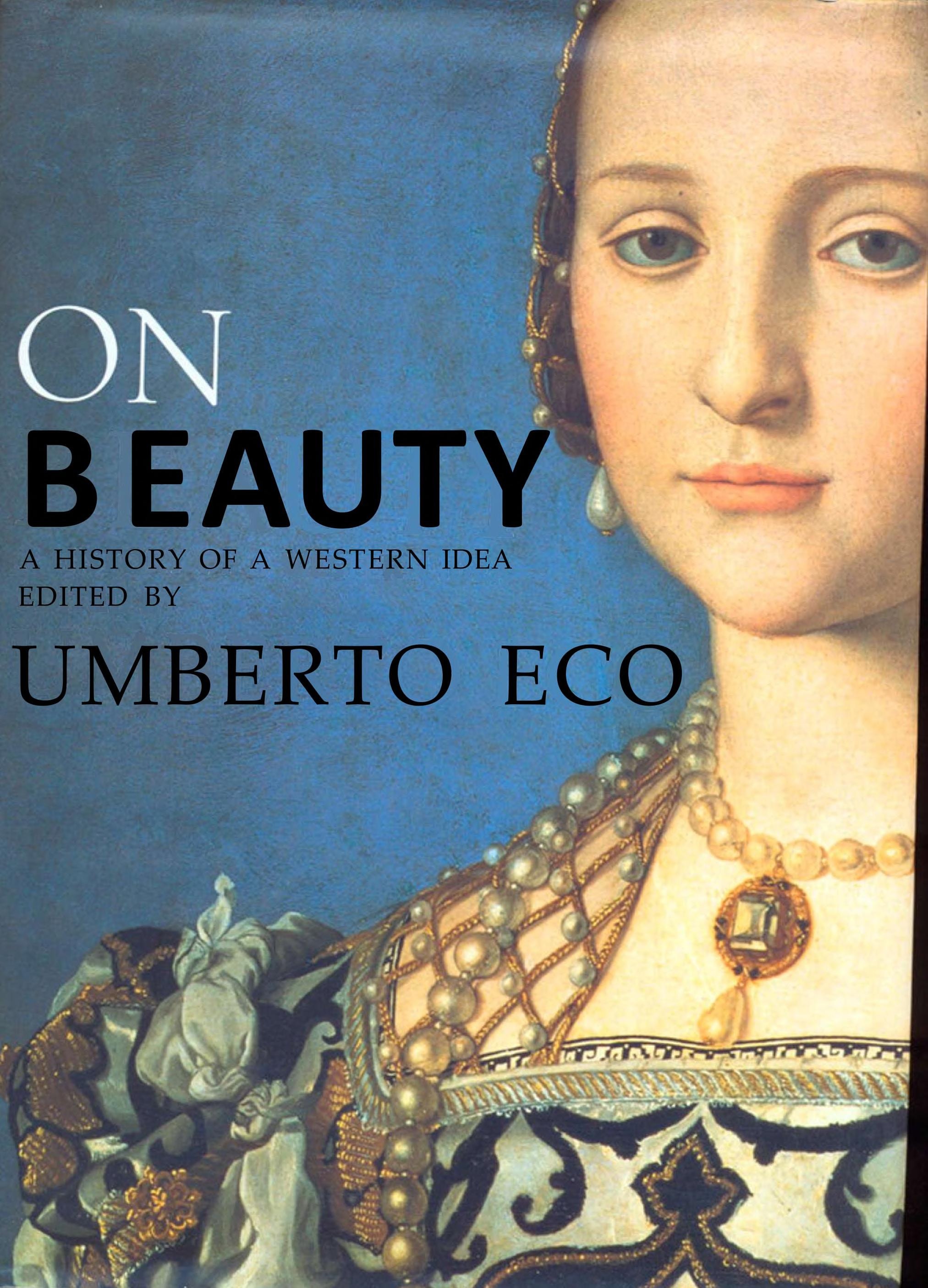 On Beauty A History of a Western Idea /anglais