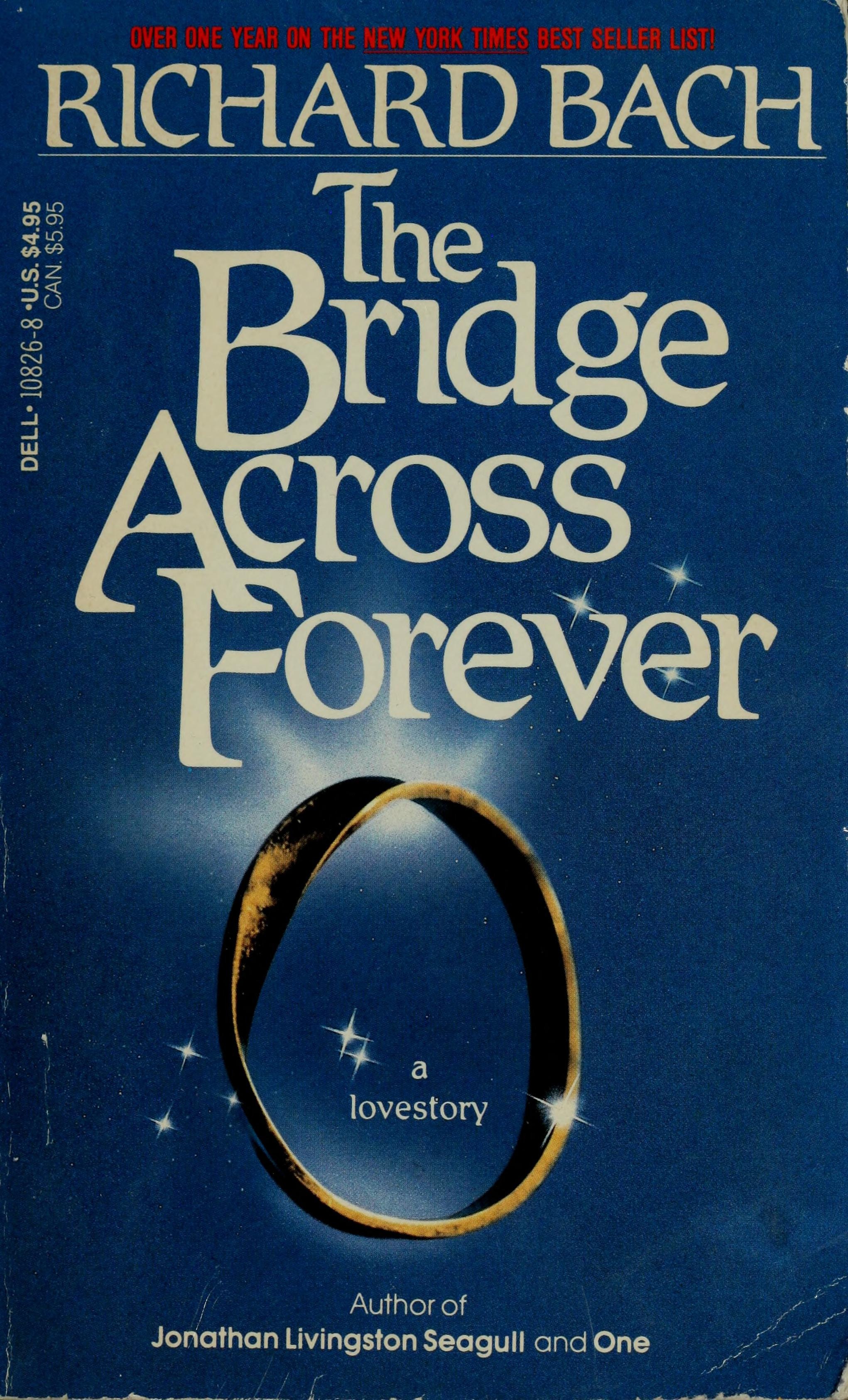 The Bridge Across Forever A Lovestory