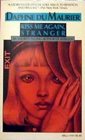 Kiss Me Again, Stranger