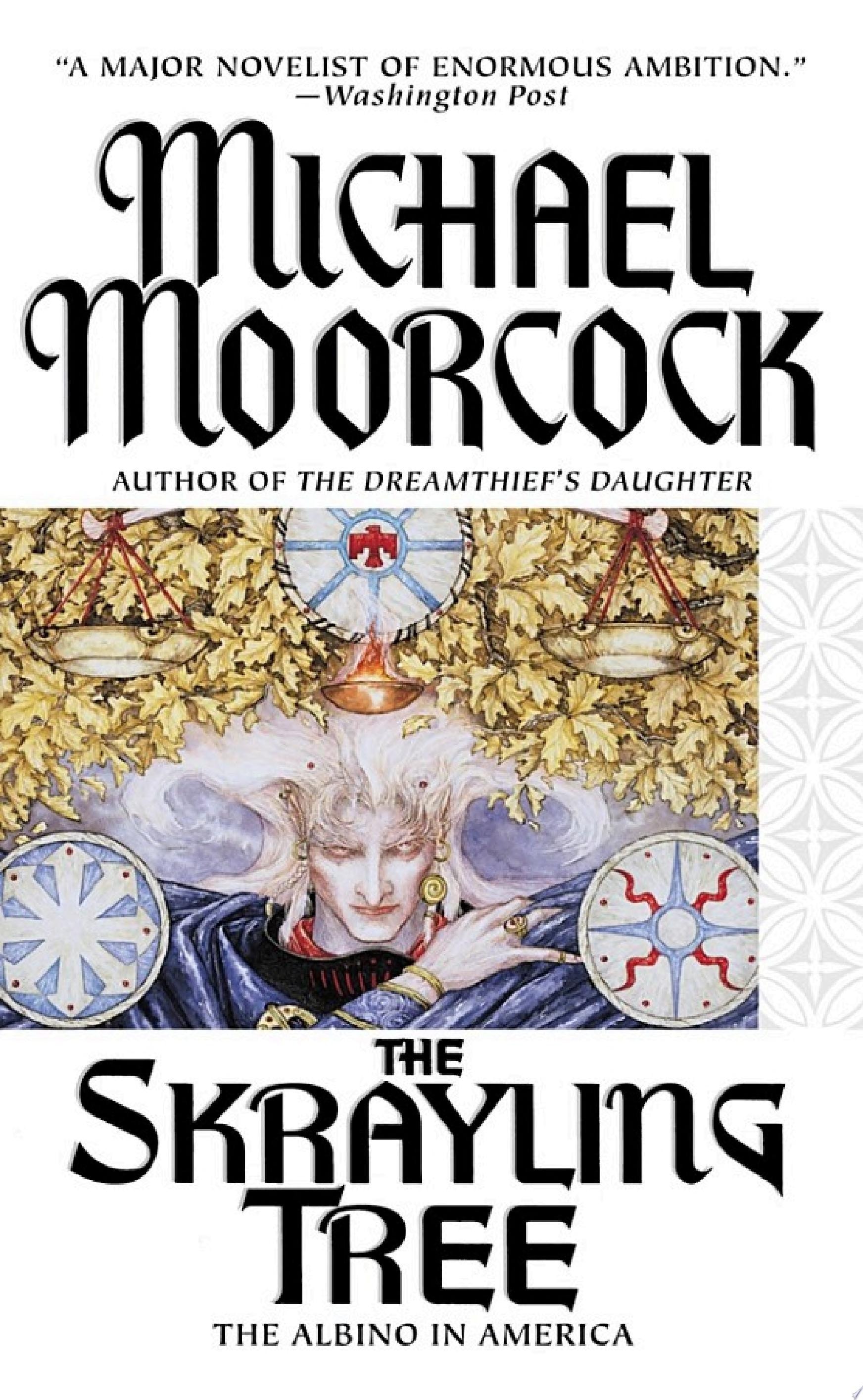 The Skrayling Tree The Albino in America