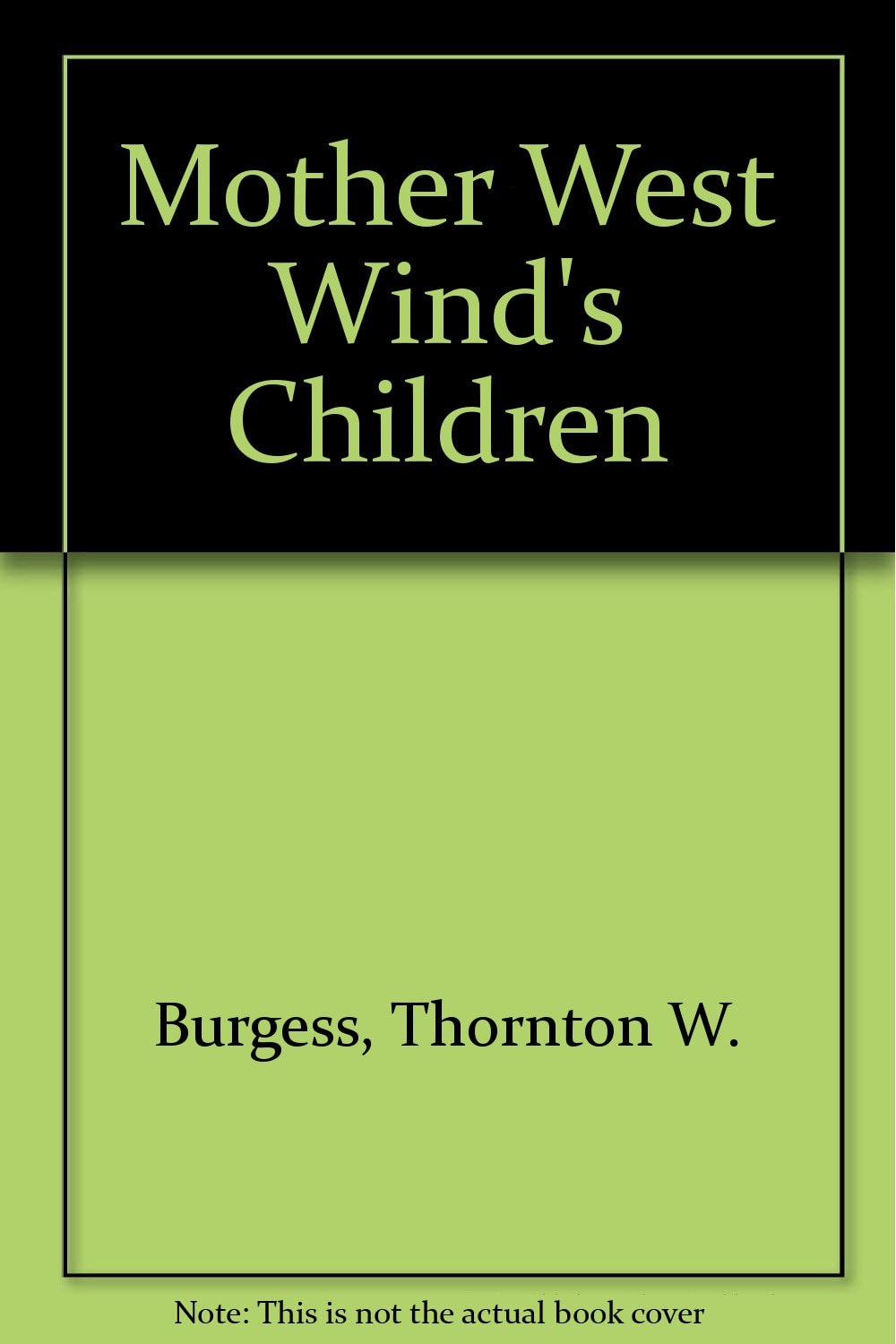 The Adventures of Mother West Wind's Children (Mother West Wind Series, Book 2)