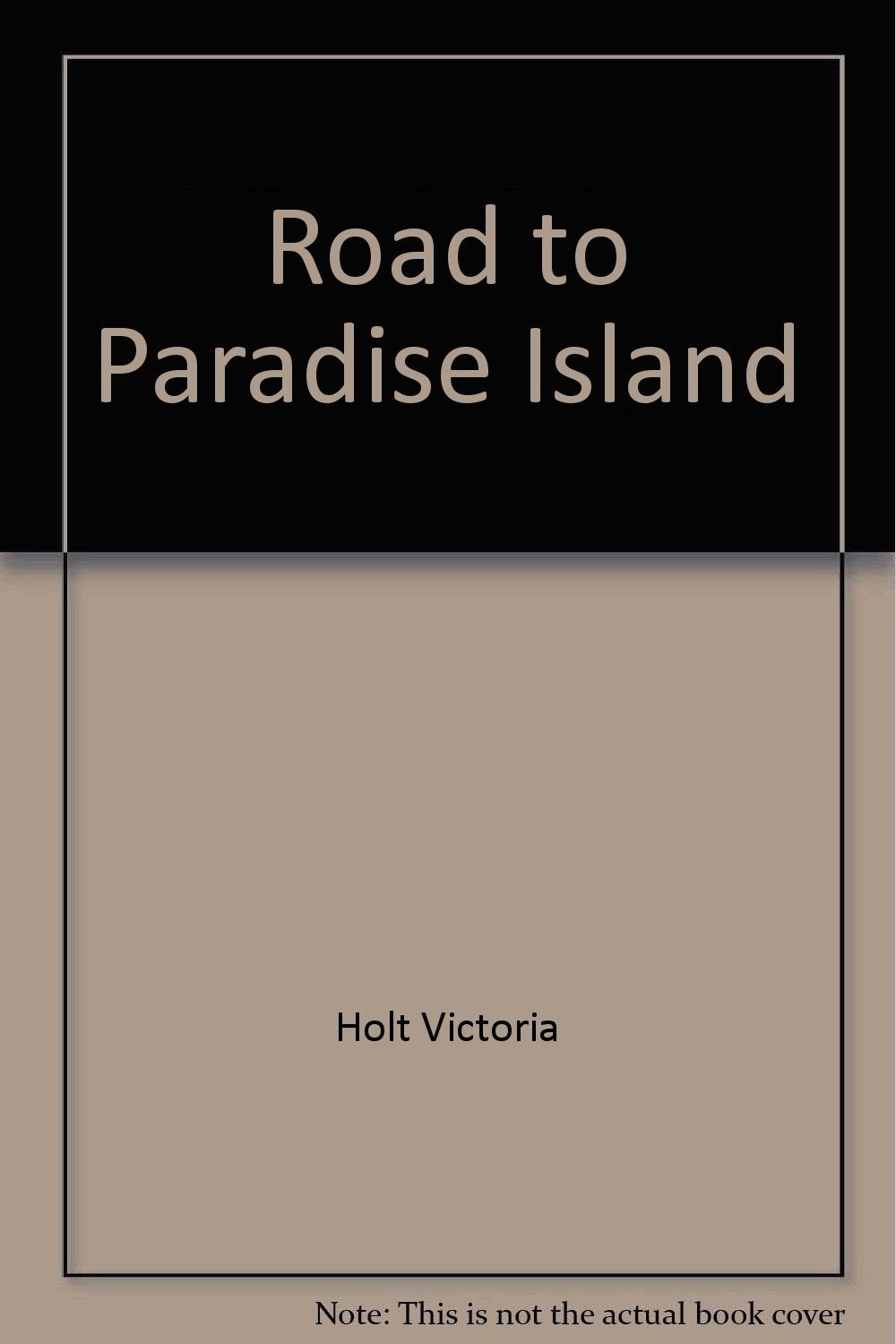 The Road to Paradise Island