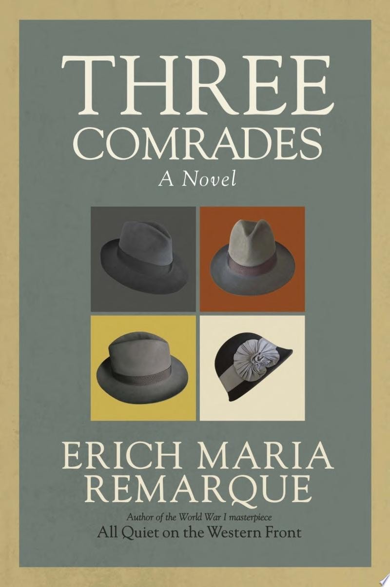 Three Comrades A Novel