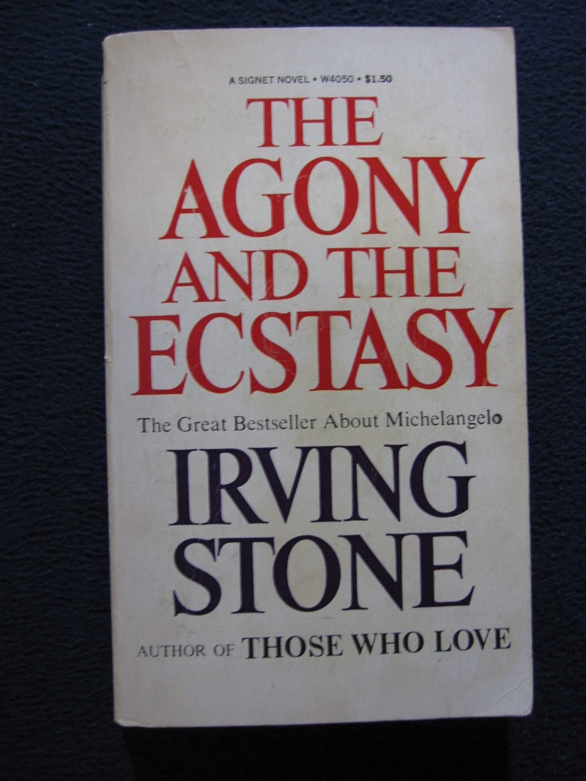 The Agony and the Ecstasy 2a Biographical Novel of Michelangelo