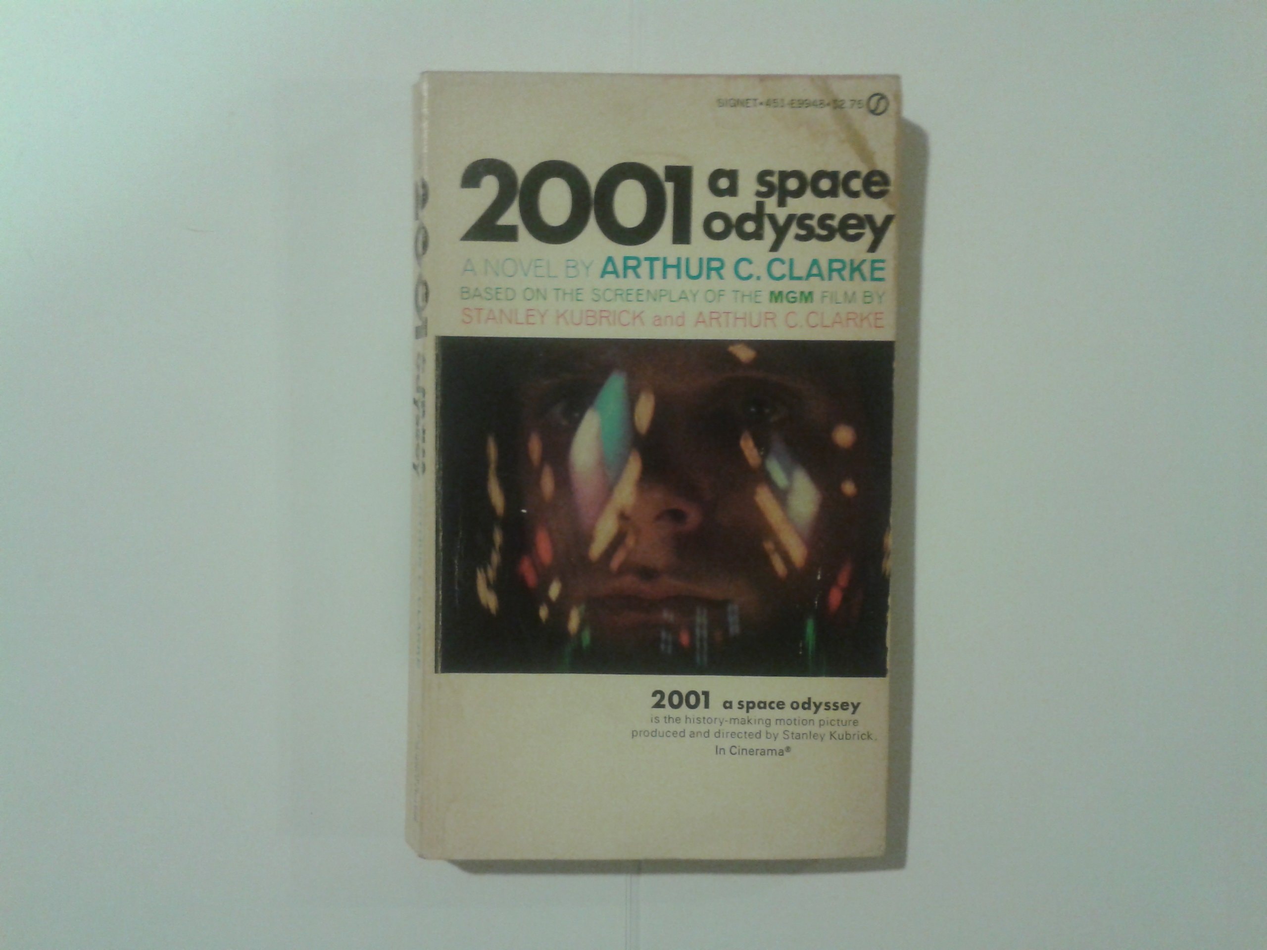 2001. a Space Odyssey The Greatest Space Adventure Ever Written. Now with a New Foreword by the Author