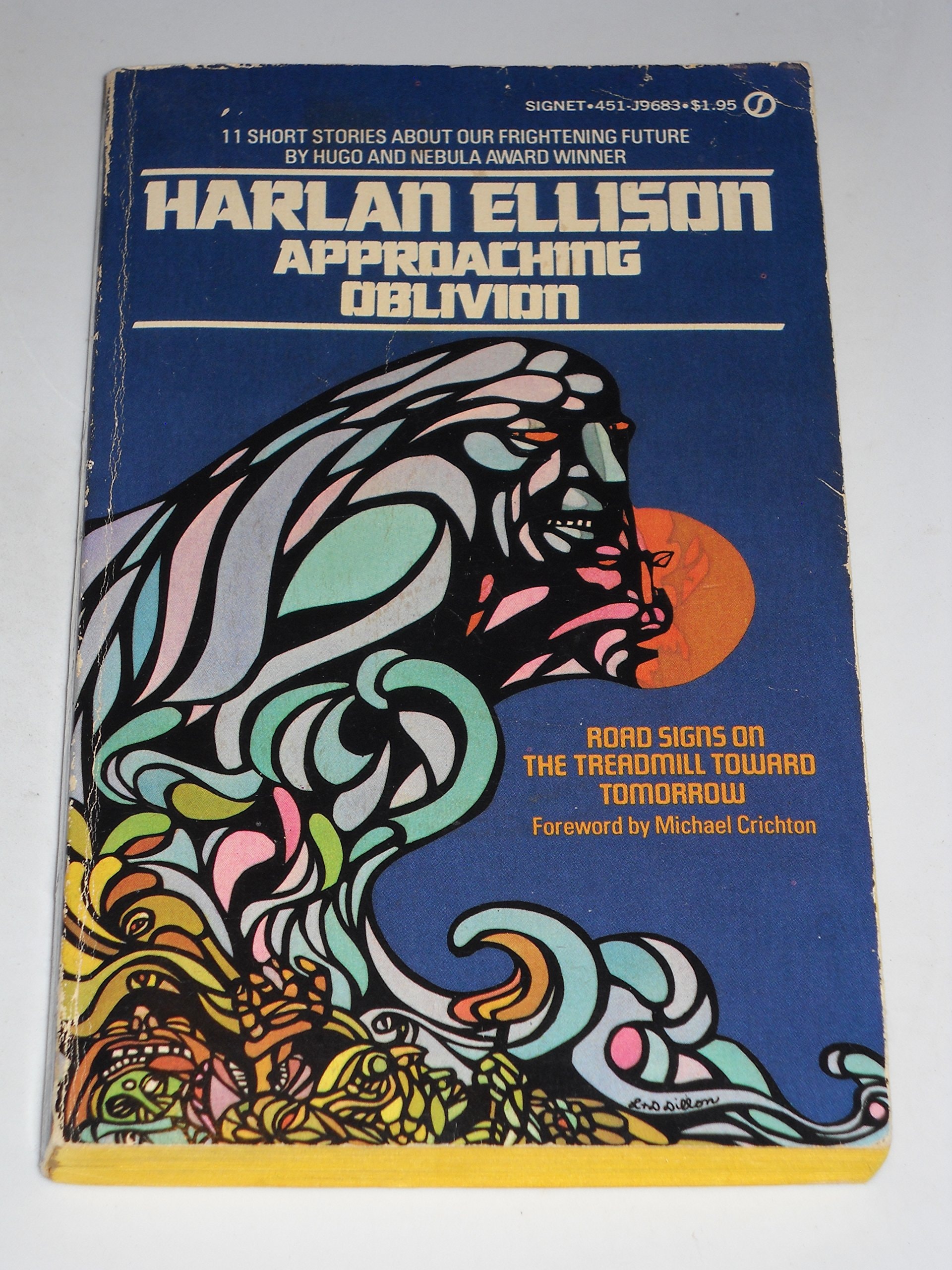 Approaching Oblivion Road Signs on the Treadmill Toward Tomorrow : Eleven Uncollected Stories