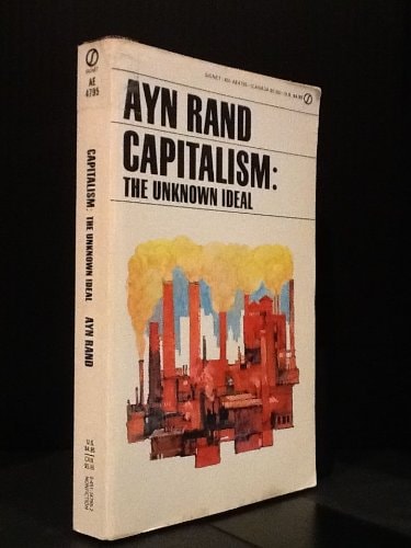Capitalism: The Unknown Ideal