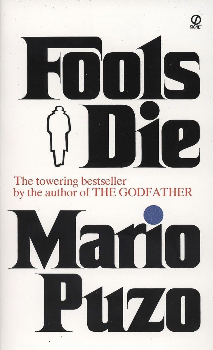 Fools Die A Thriller