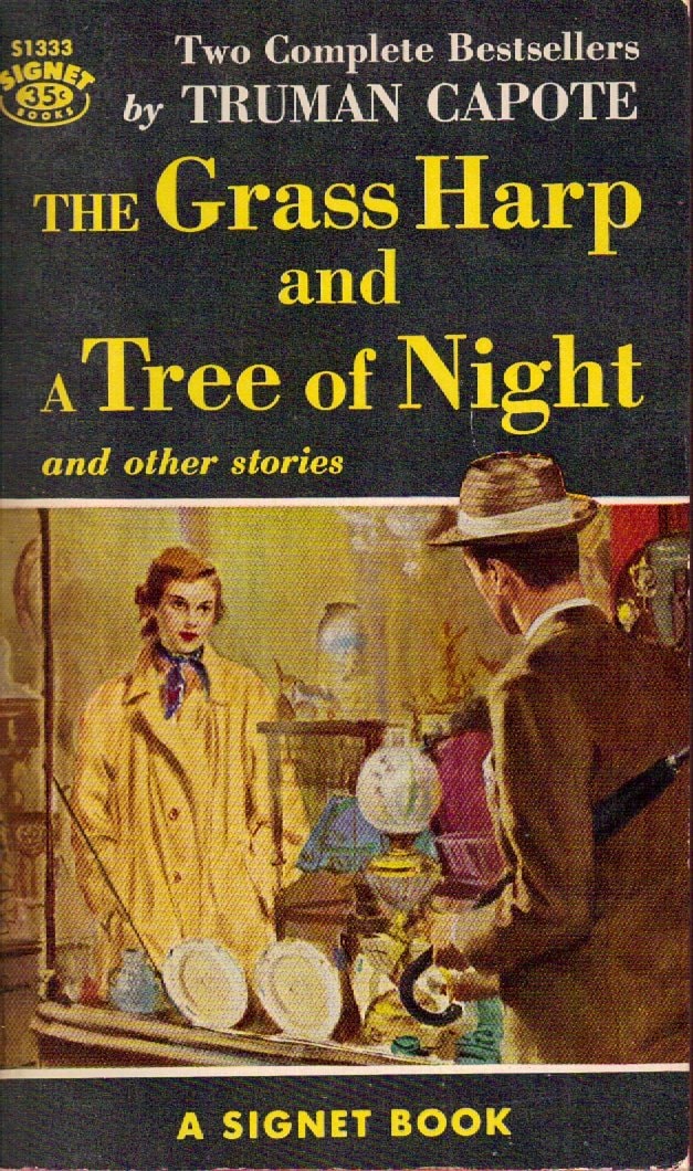 The Grass Harp And A Tree of Night : and Other Stories