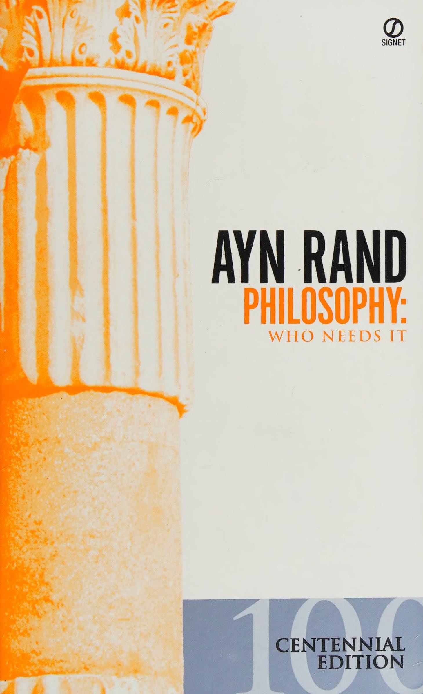 Philosophy: Who Needs It?