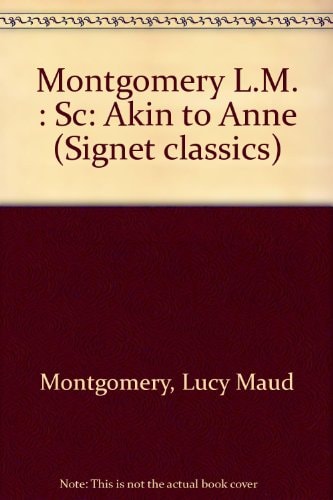 Akin to Anne: Tales of Other Orphans