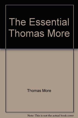 The Essential Thomas More
