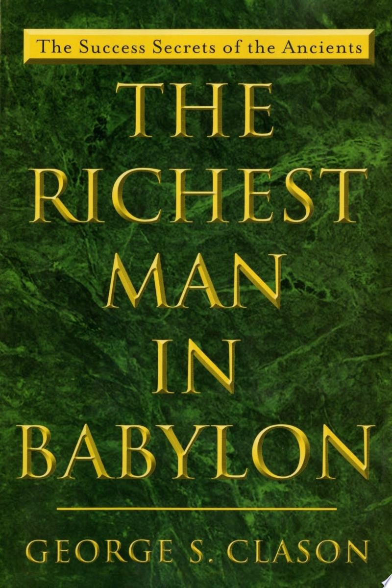 The Richest Man in Babylon The Success Secrets of the Ancients