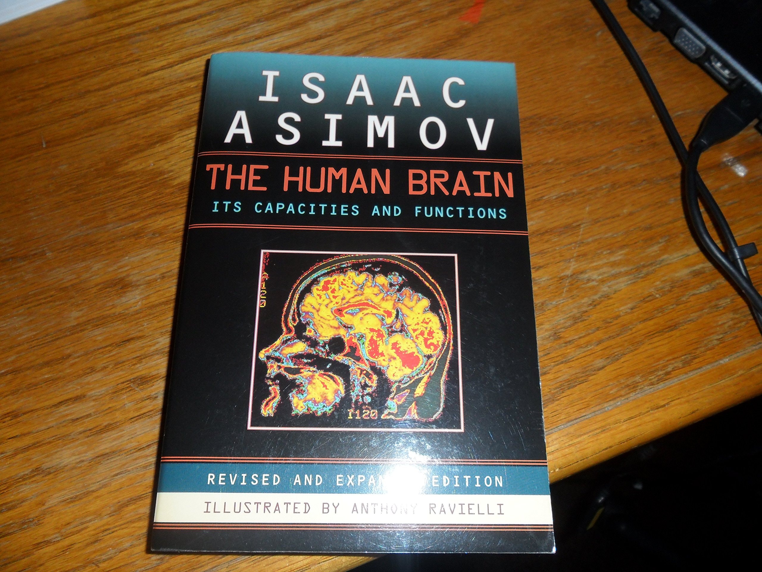 The Human Brain Its Capacities and Functions