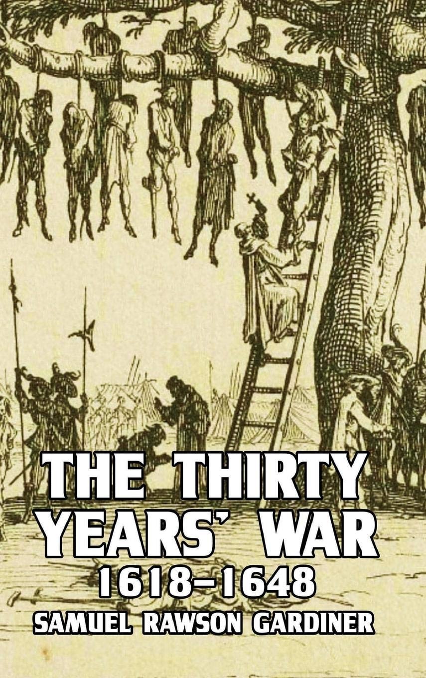 The Thirty Year's War 1618-1648