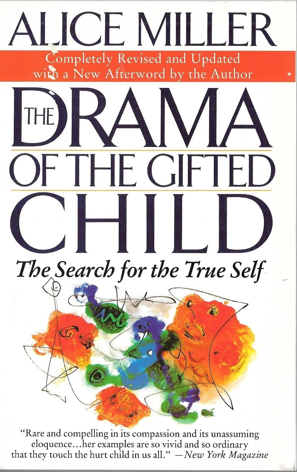 The Drama of the Gifted Child - The Search for the True Self