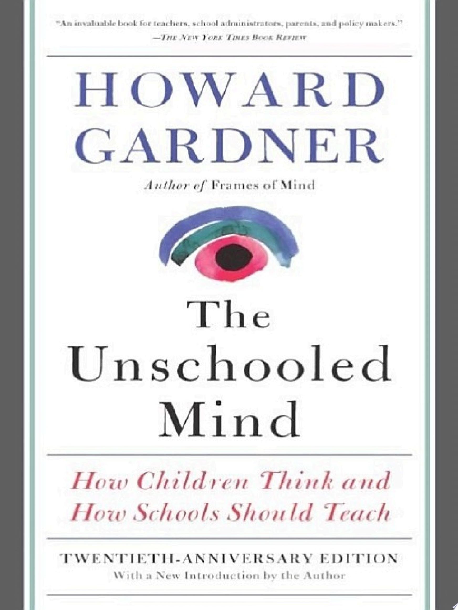 The Unschooled Mind