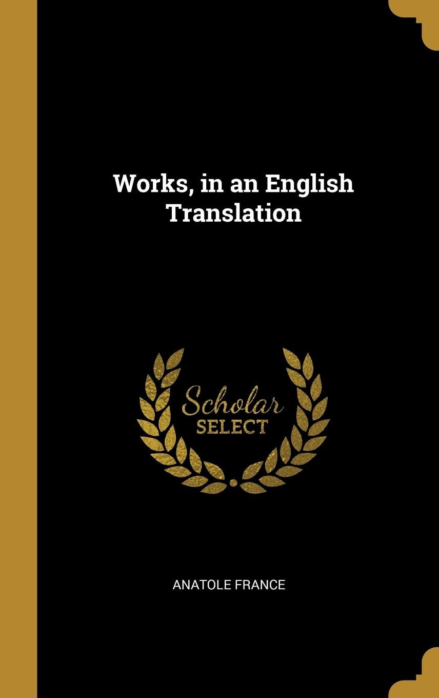 Works, in an English Translation