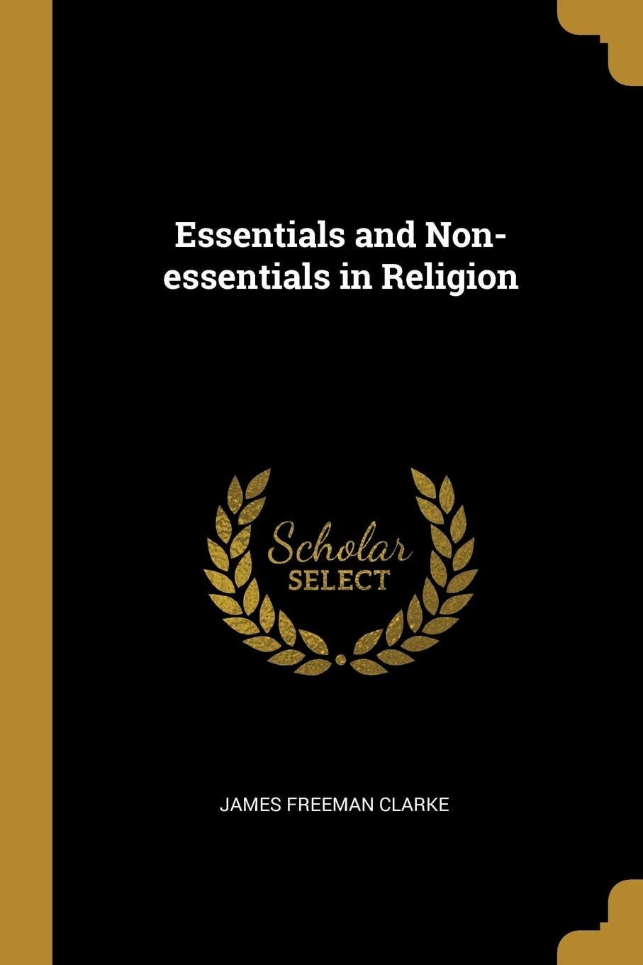 Essentials and Non-Essentials in Religion
