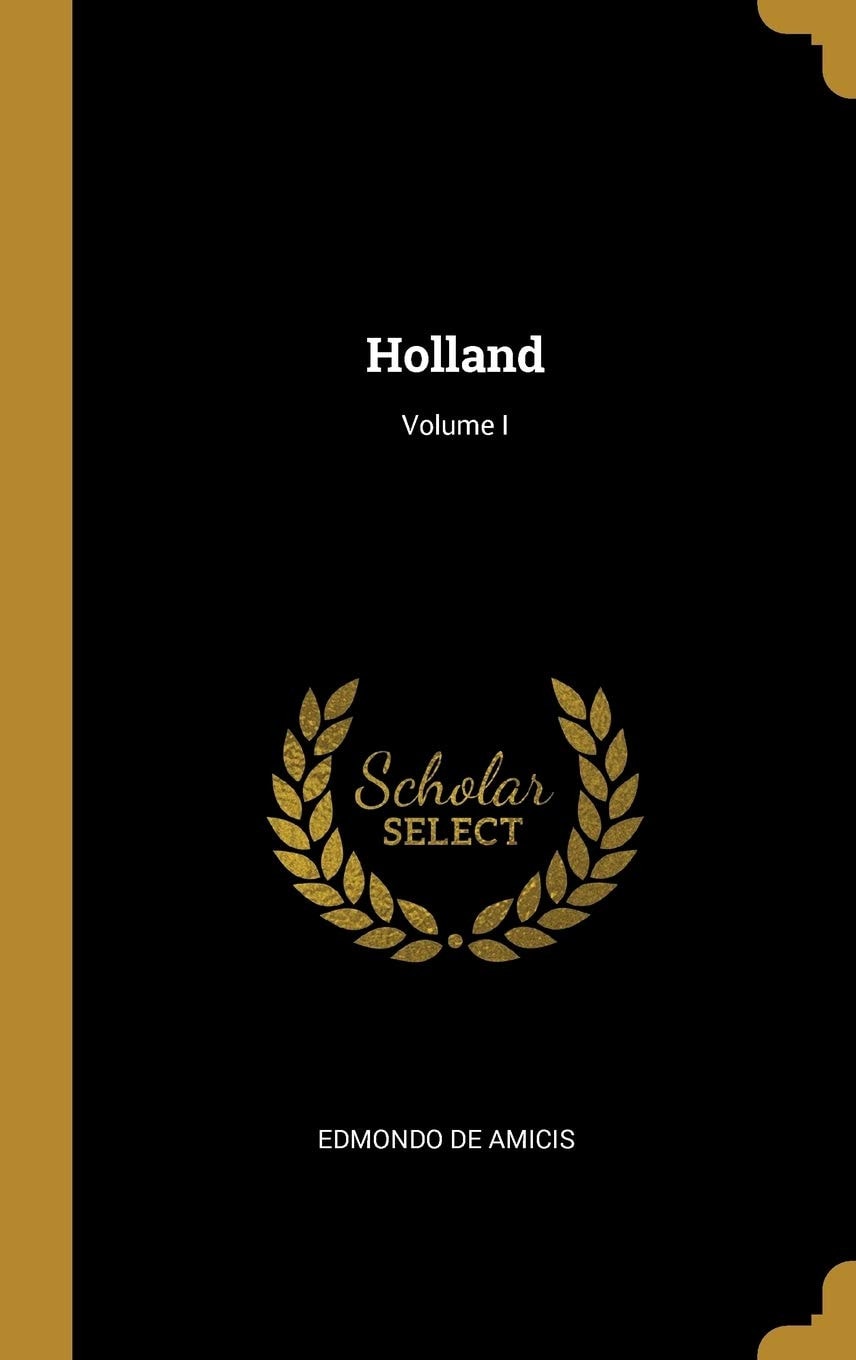 Holland; Volume I