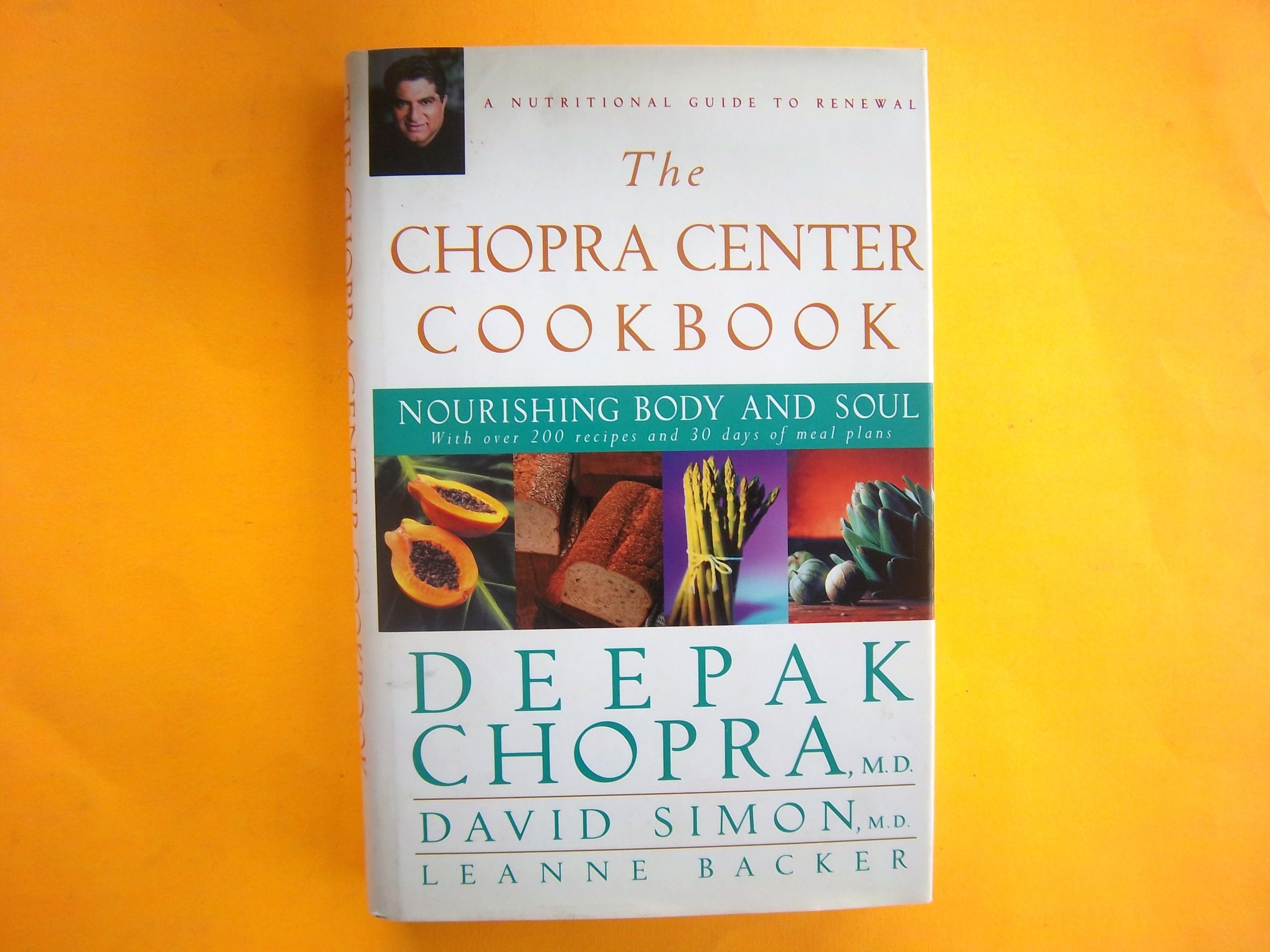 The Chopra Center Cookbook Nourishing Body and Soul