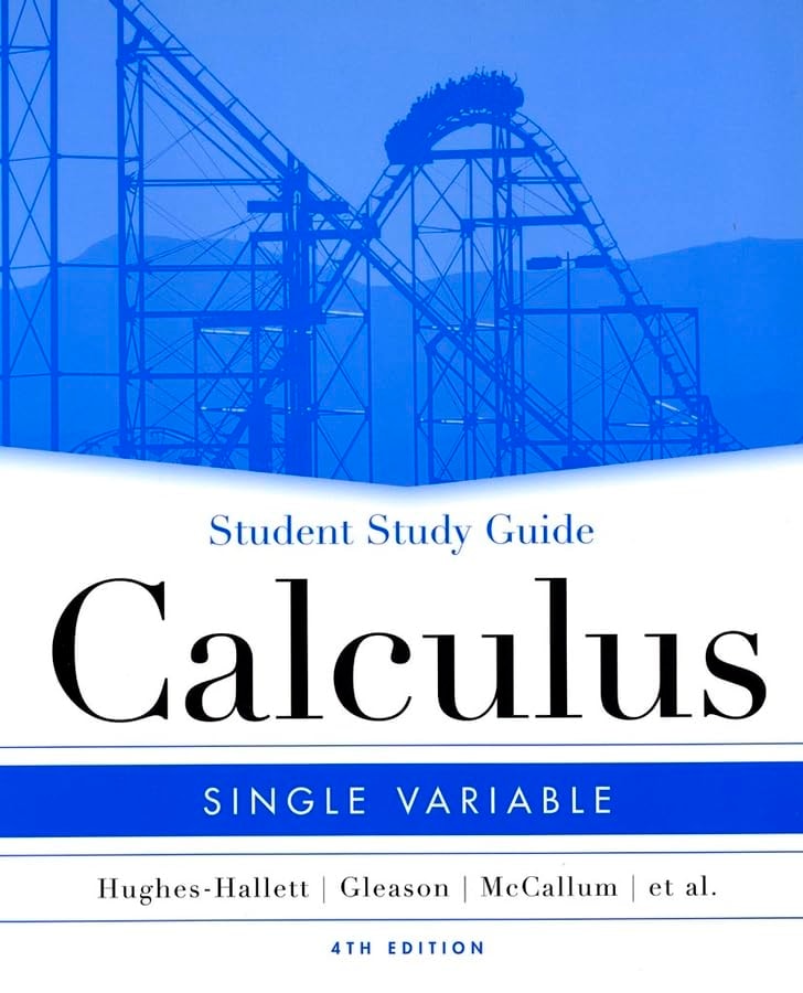 Student Study Guide to accompany Calculus: Single Variable, 4th Edition