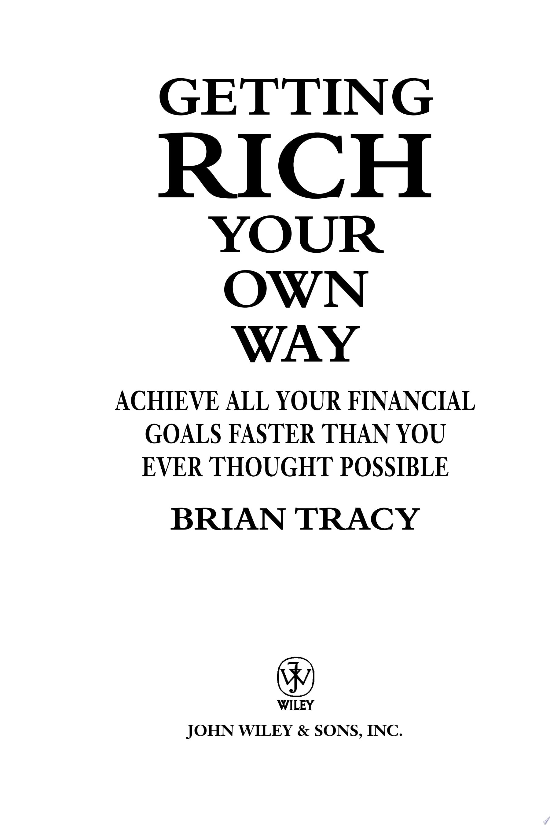 Getting Rich Your Own Way