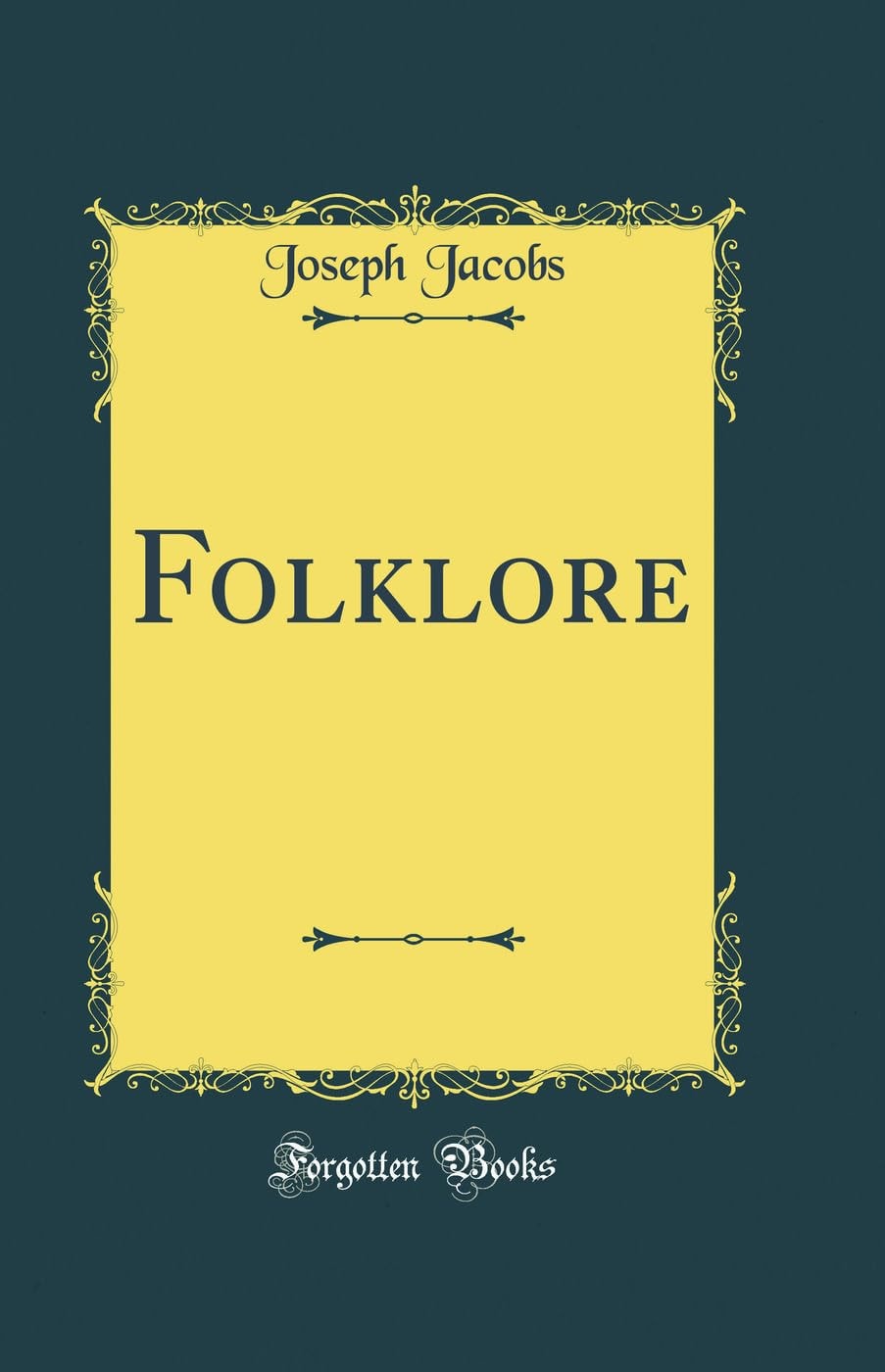 Folklore (Classic Reprint)