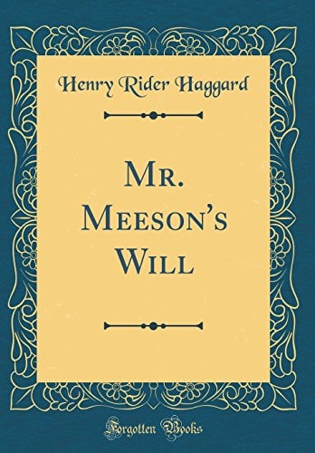 Mr. Meeson's Will