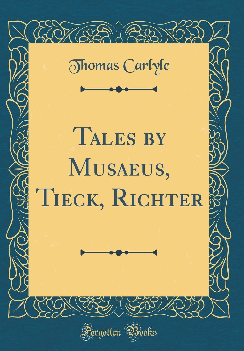 Tales by Musaeus, Tieck, Richter (Classic Reprint)