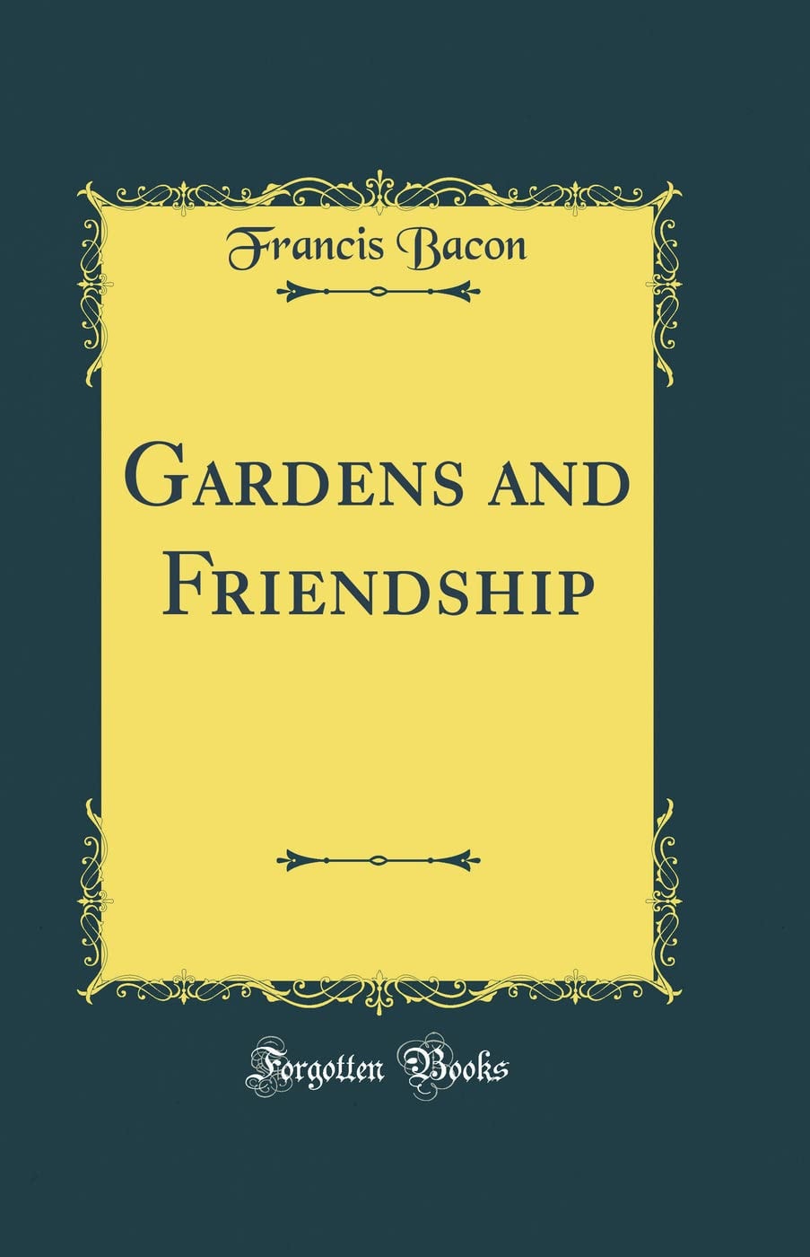 Gardens and Friendship