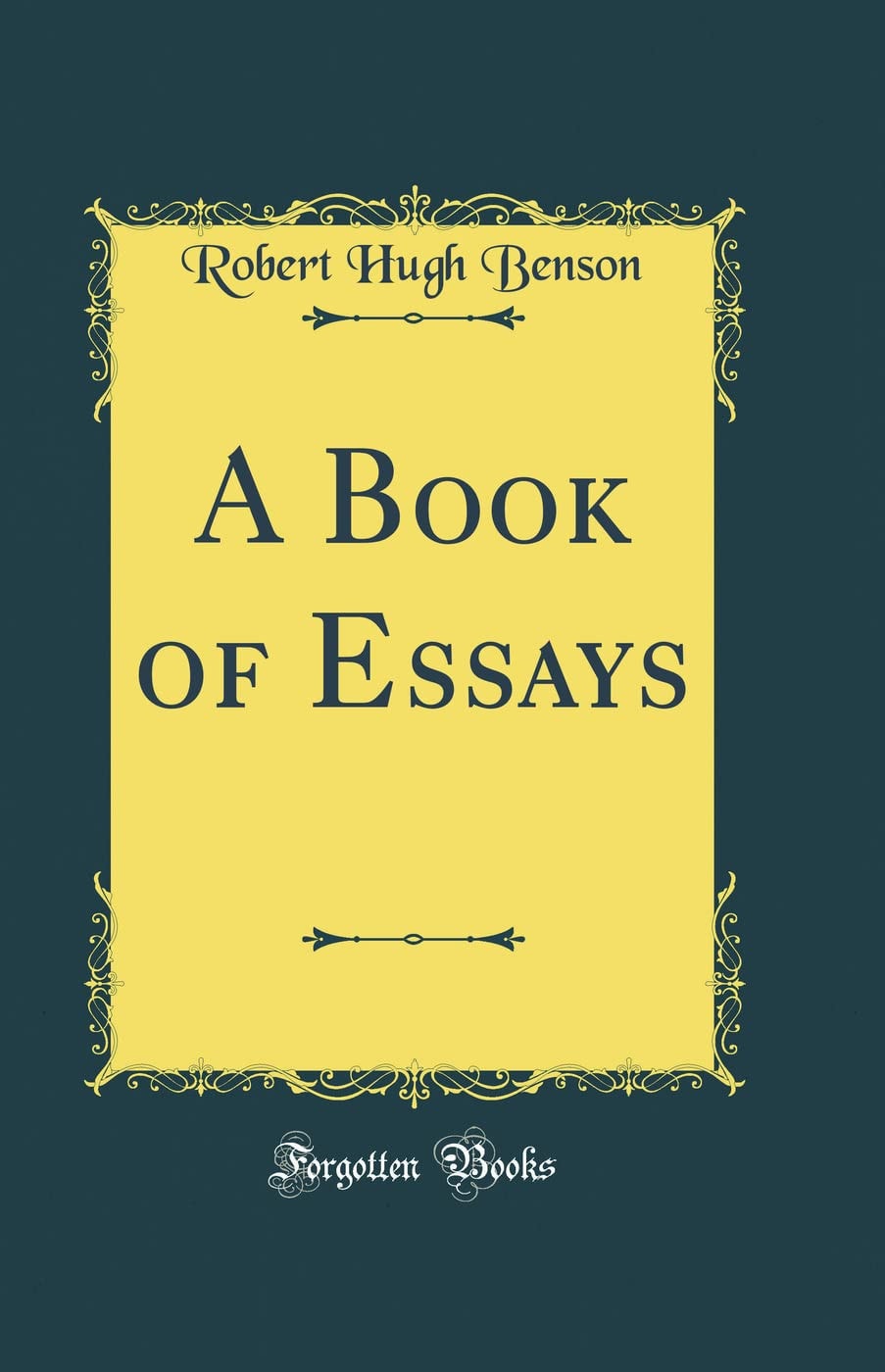 A Book of Essays (Classic Reprint)