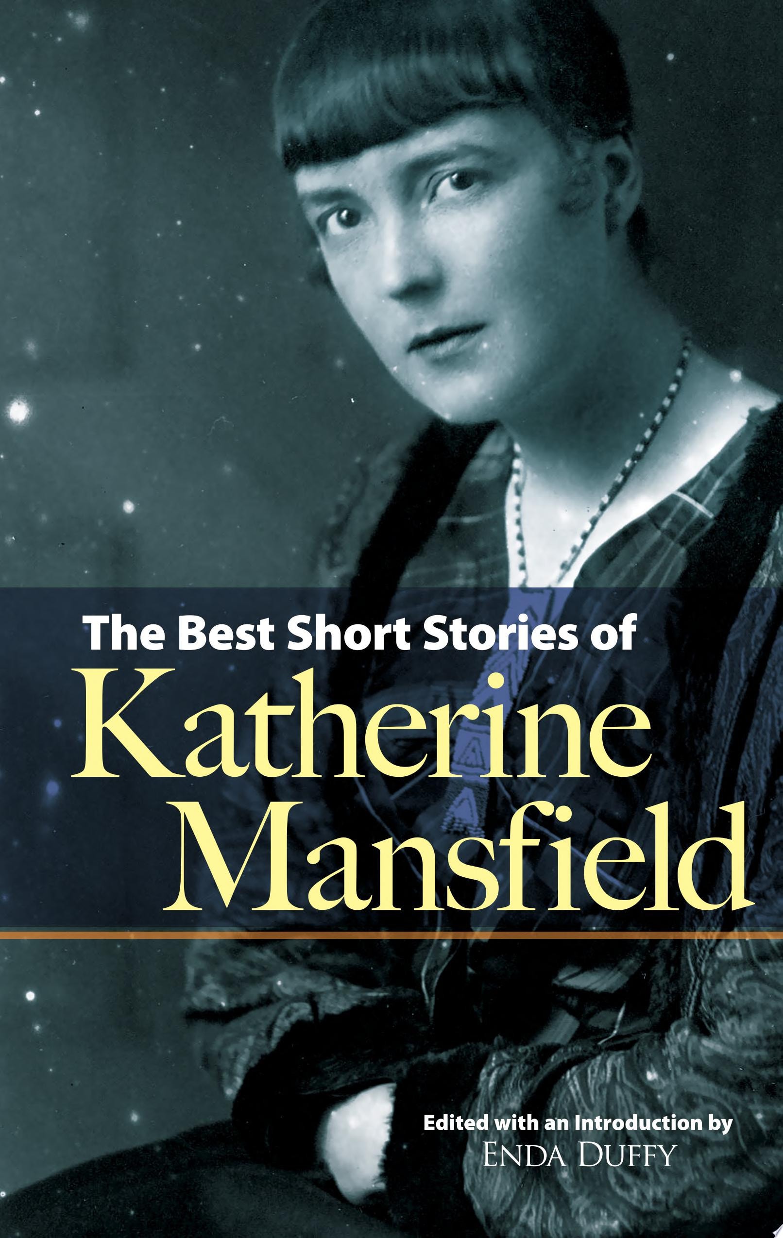 The Best Short Stories of Katherine Mansfield