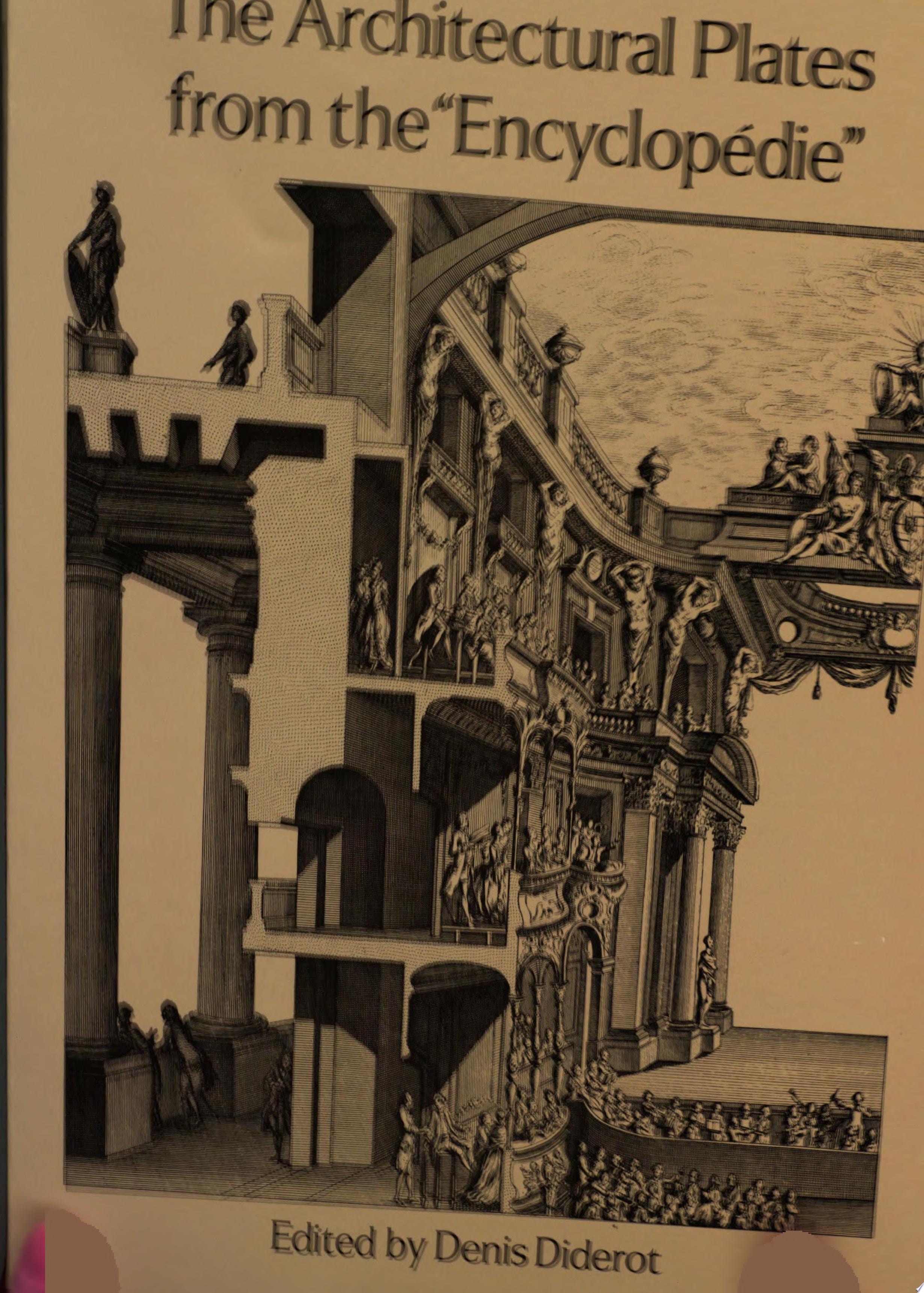 The Architectural Plates from the "Encyclopédie"