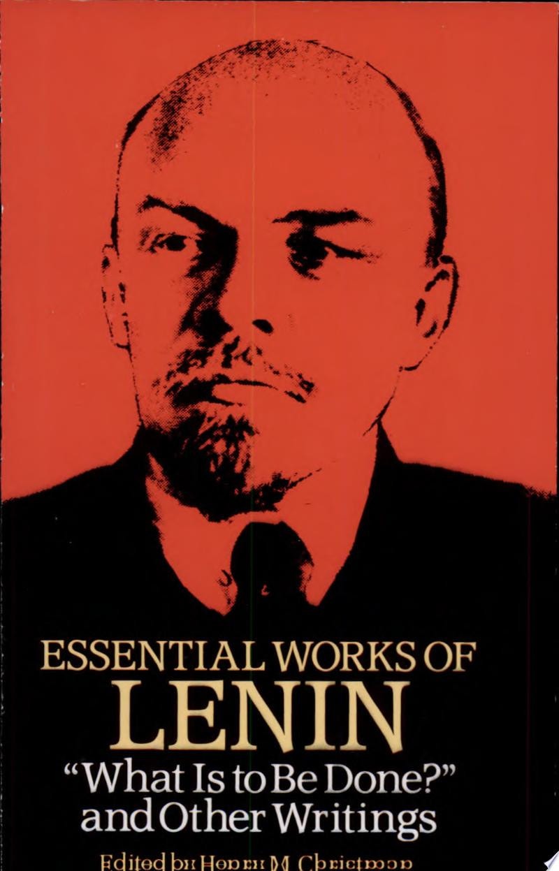 Essential Works of Lenin: What Is to Be Done? and Other Writings