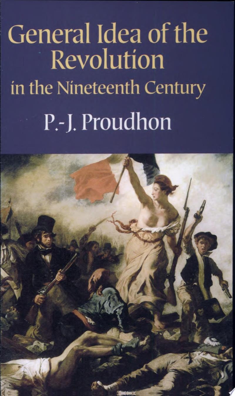 General Idea of the Revolution in the Nineteenth Century