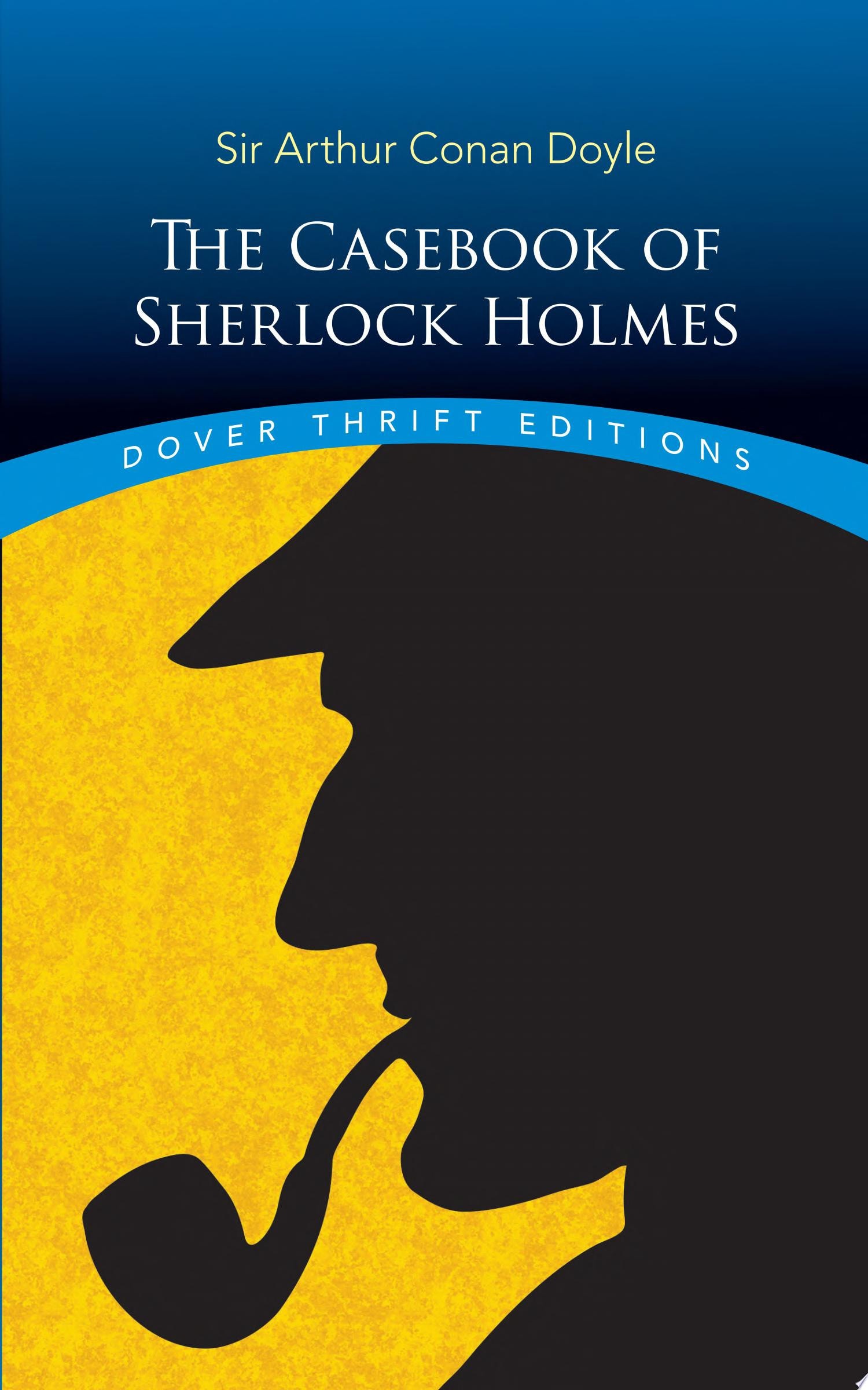 The Casebook of Sherlock Holmes
