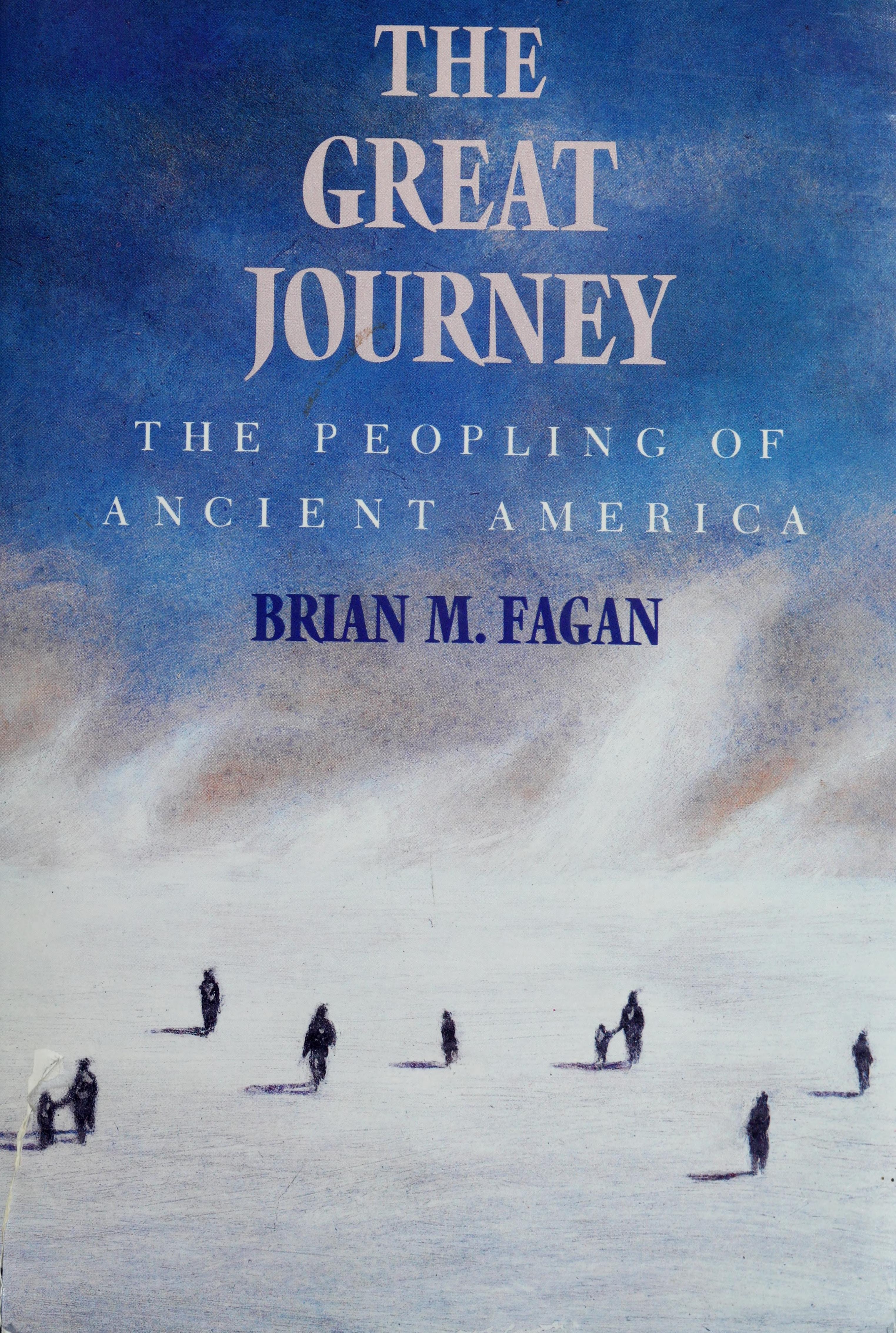 The Great Journey The Peopling of Ancient America