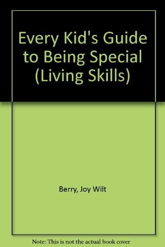 Every Kid's Guide to Being Special