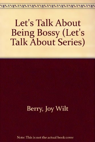 Being Bossy