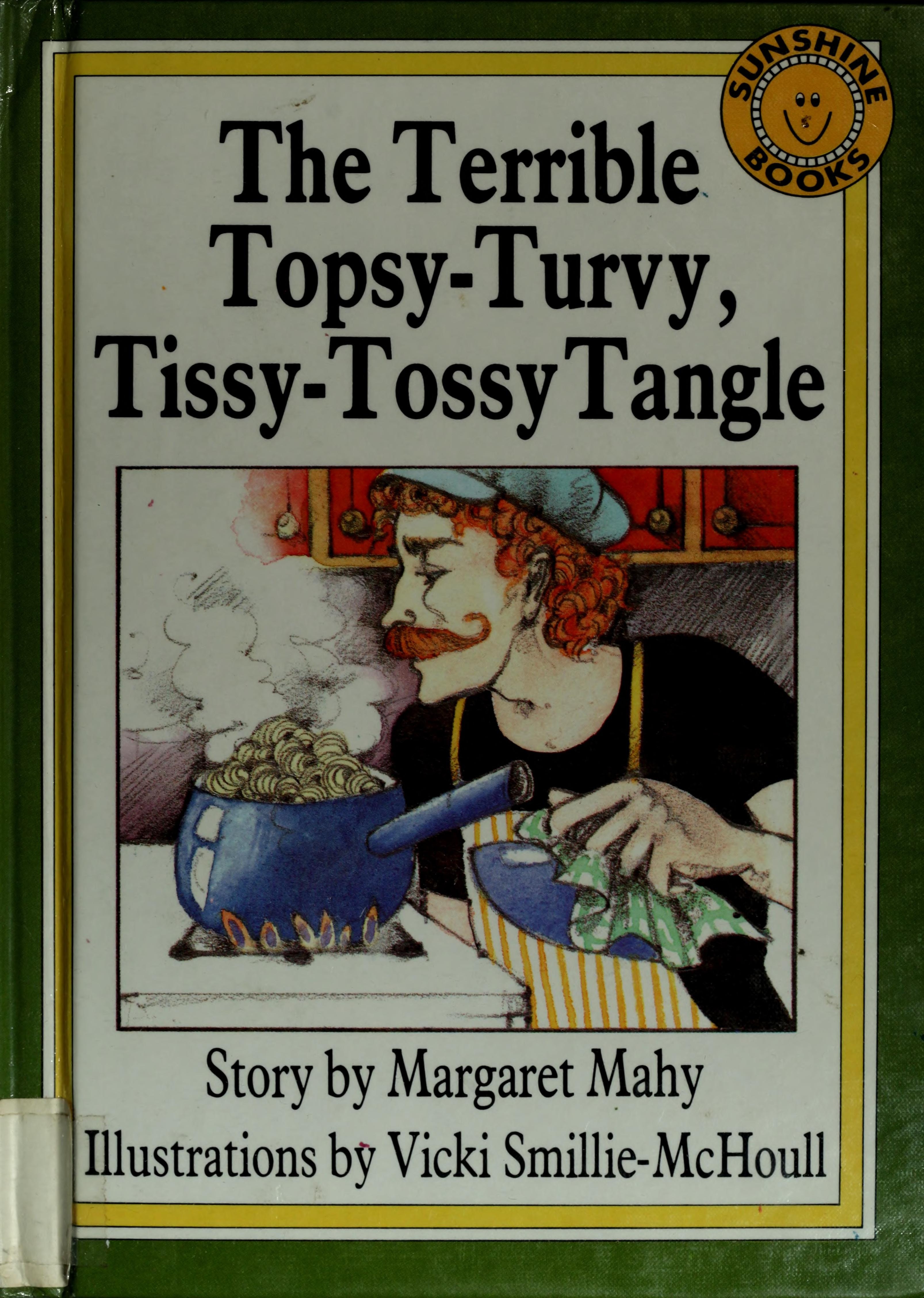 The Terrible Topsy-turvy, Tissy-tossy Tangle