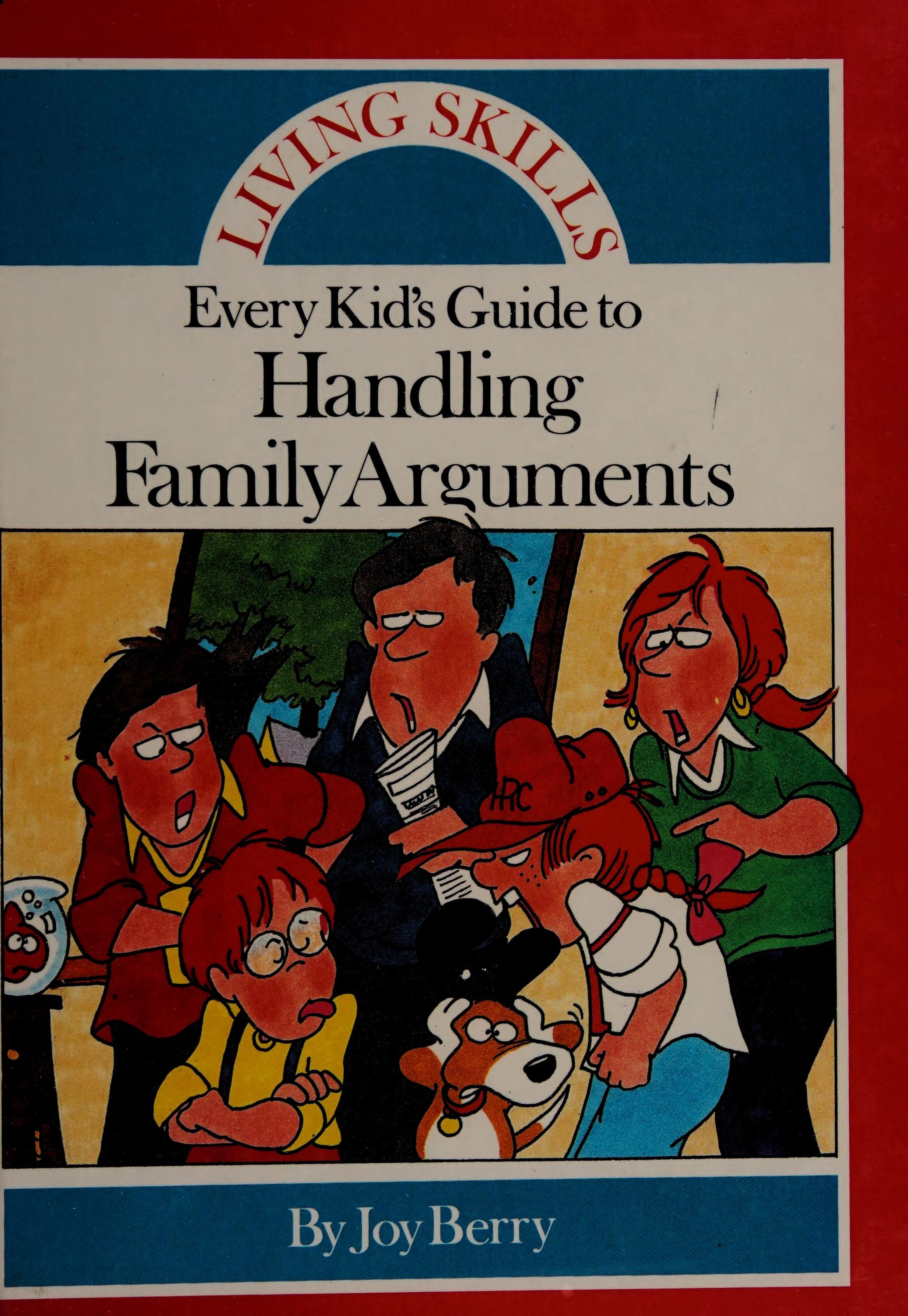 Every Kid's Guide to Handling Family Arguments