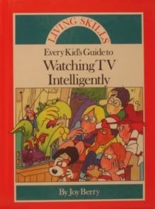 Every Kid's Guide to Watching TV Intelligently