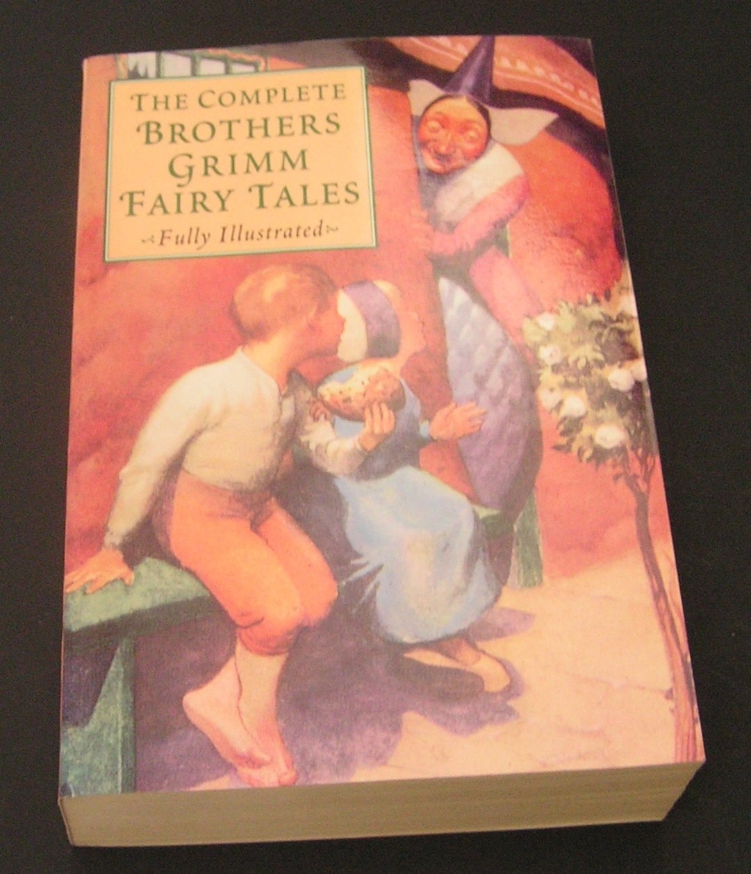 The Complete Brothers Grimm Fairy Tales