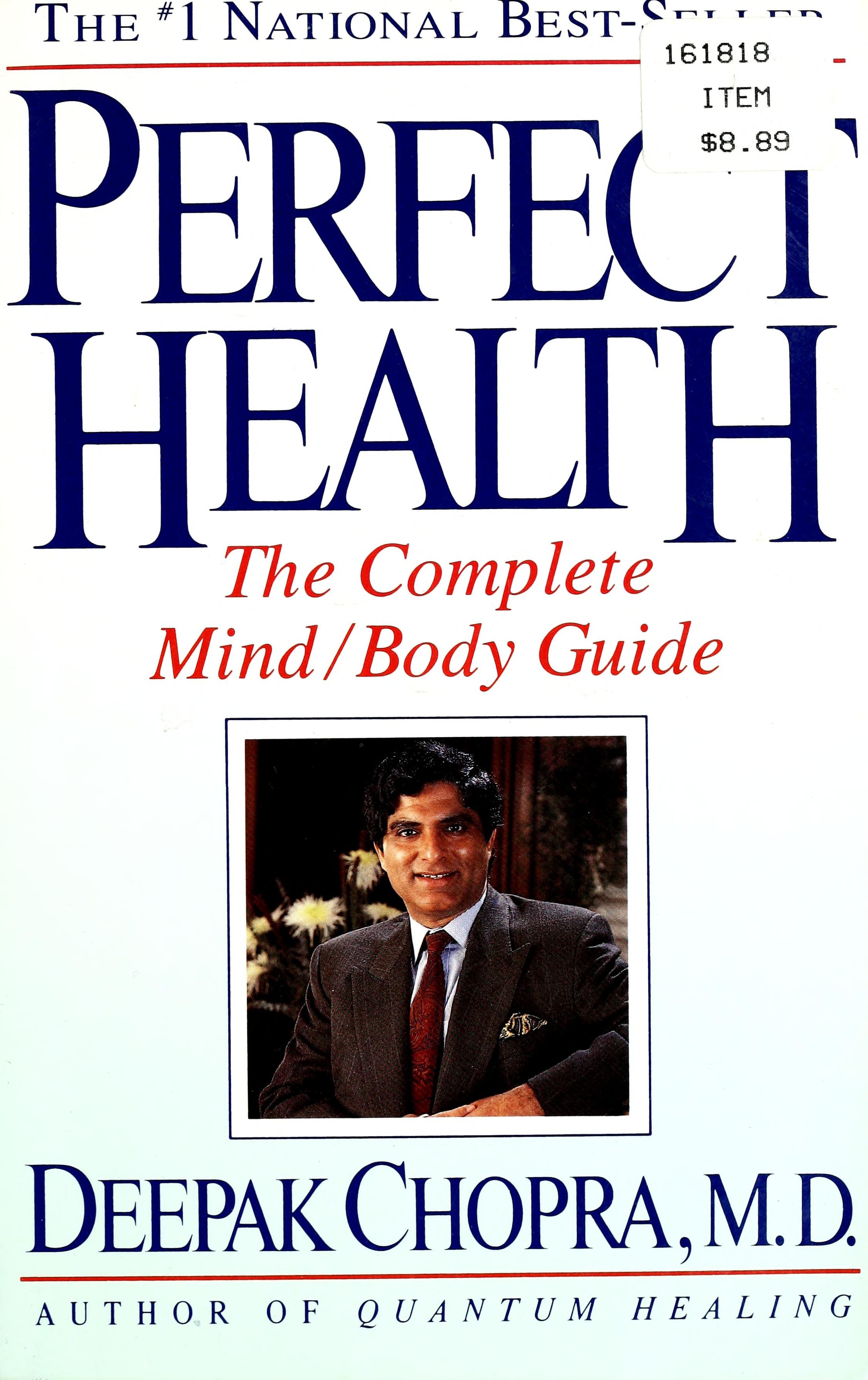 Perfect Health The Complete Mind/body Guide