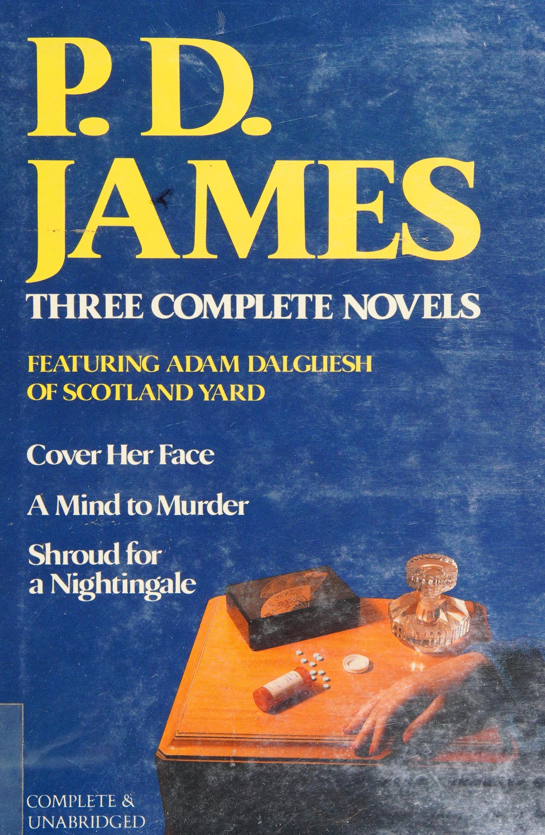 Three Complete Novels Featuring Adam Dalgliesh of Scotland Yard