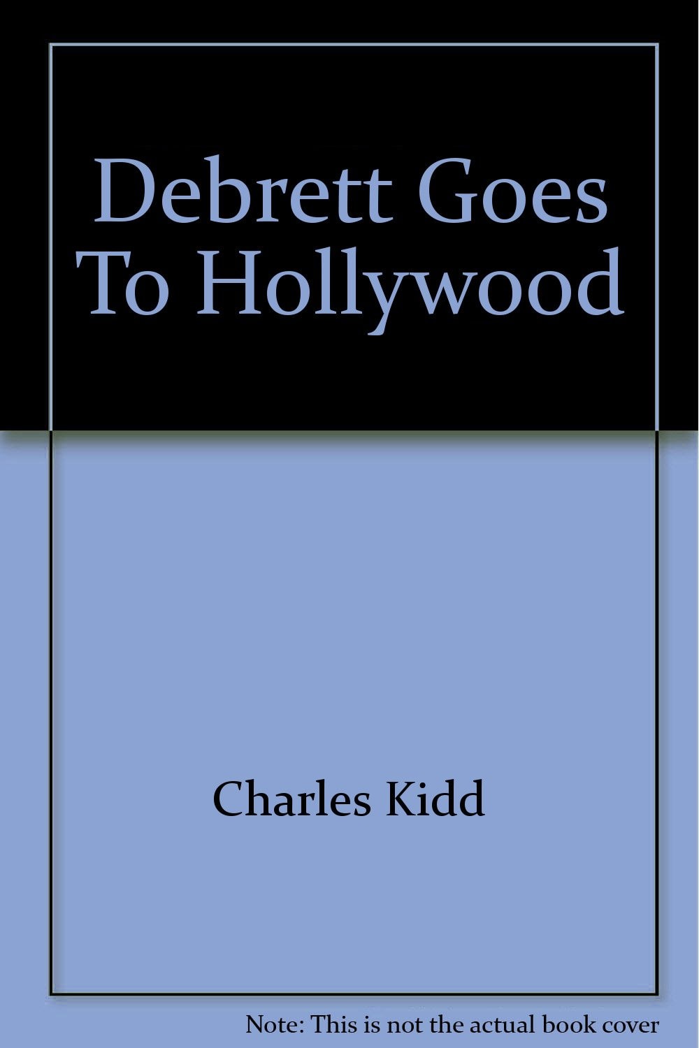 Debrett Goes to Hollywood