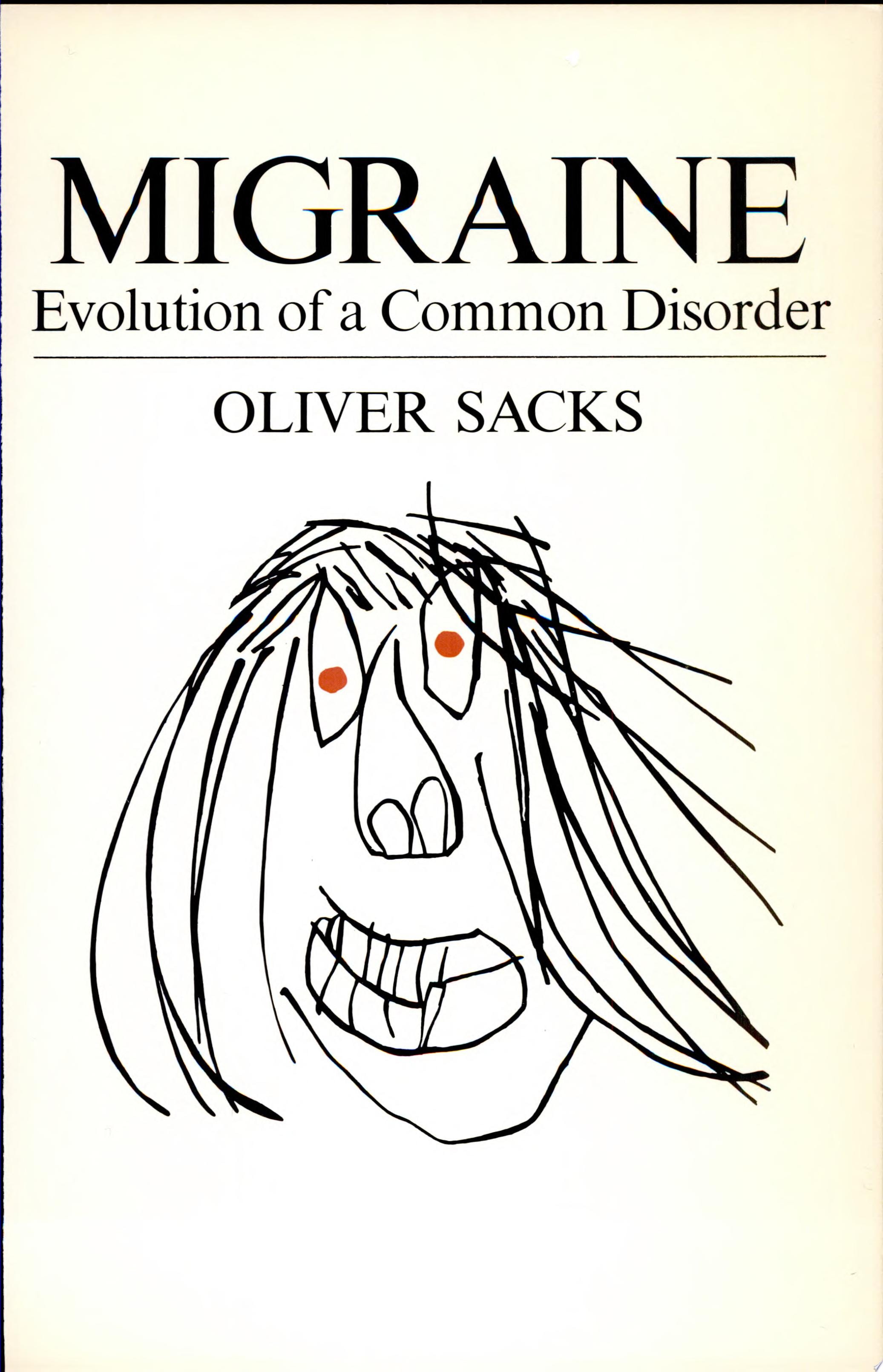 Migraine The Evolution of a Common Disorder