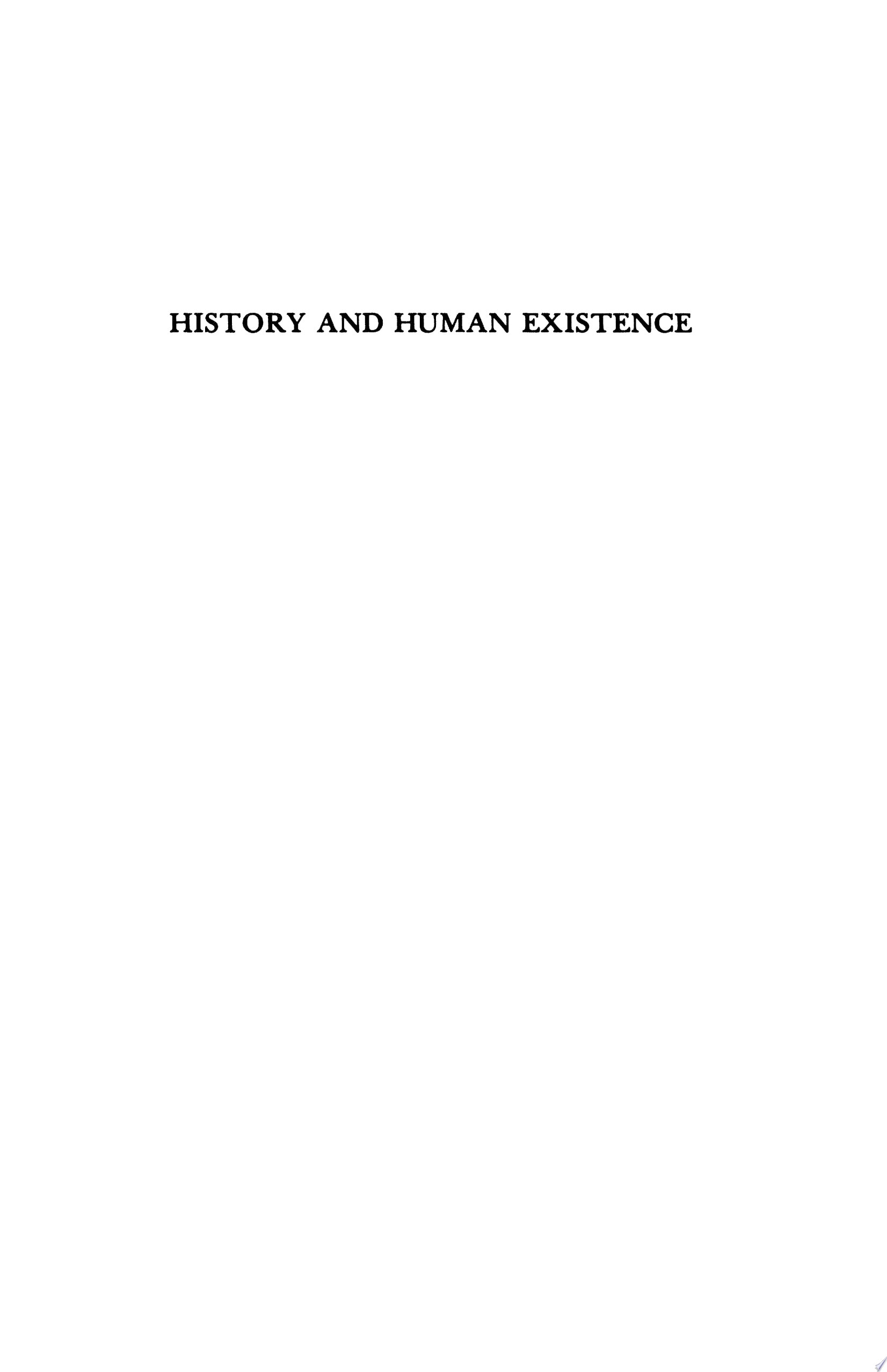 History and Human Existence—From Marx to Merleau-Ponty